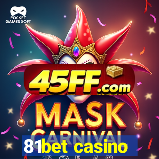 81bet casino